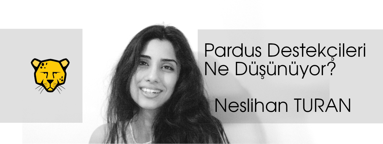 What Do Pardus Supporters Think? – Neslihan TURAN