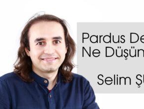 What Do Pardus Supporters Think? – Selim ŞUMLU