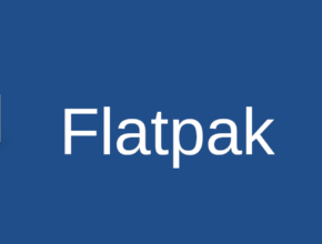 Qu'est-ce que Flatpak ? Comment installer?