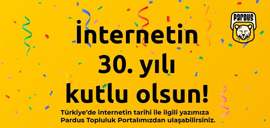 Türkiye’de İnternet 30 yaşında